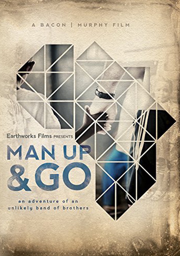 Man Up And Go